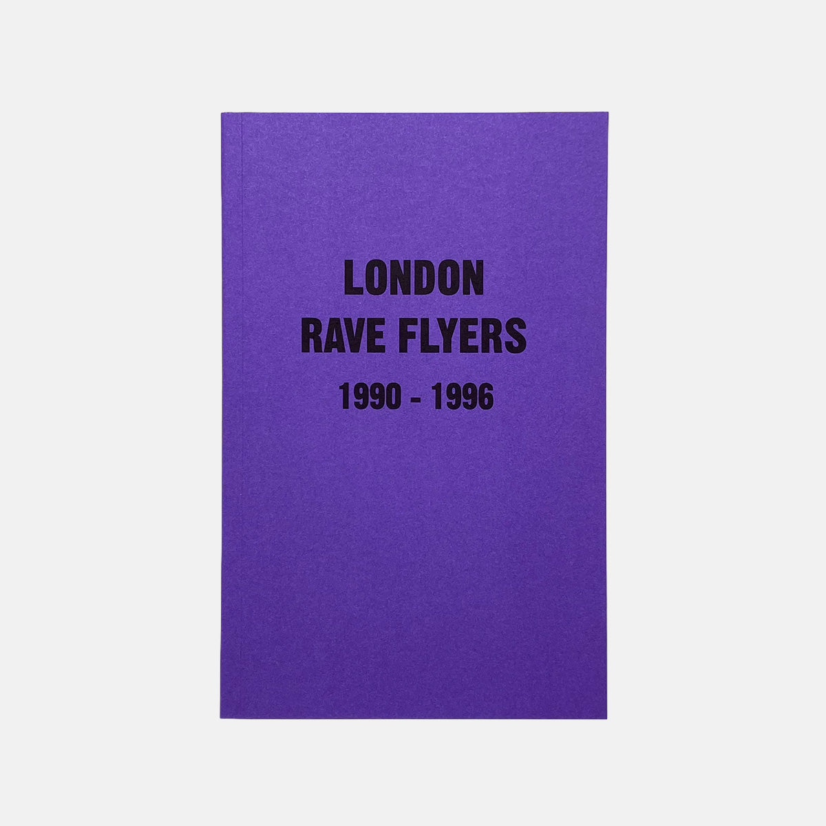 London Rave Flyers (1990-1996)