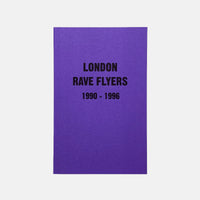 London Rave Flyers (1990-1996)