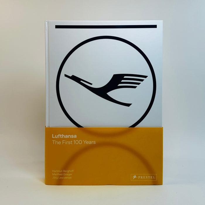 Lufthansa - The First 100 Years