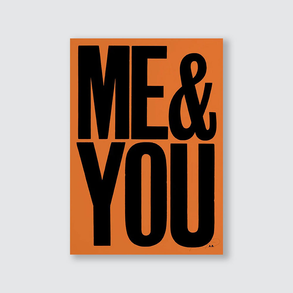 Anthony Burrill - Me & You (Orange)