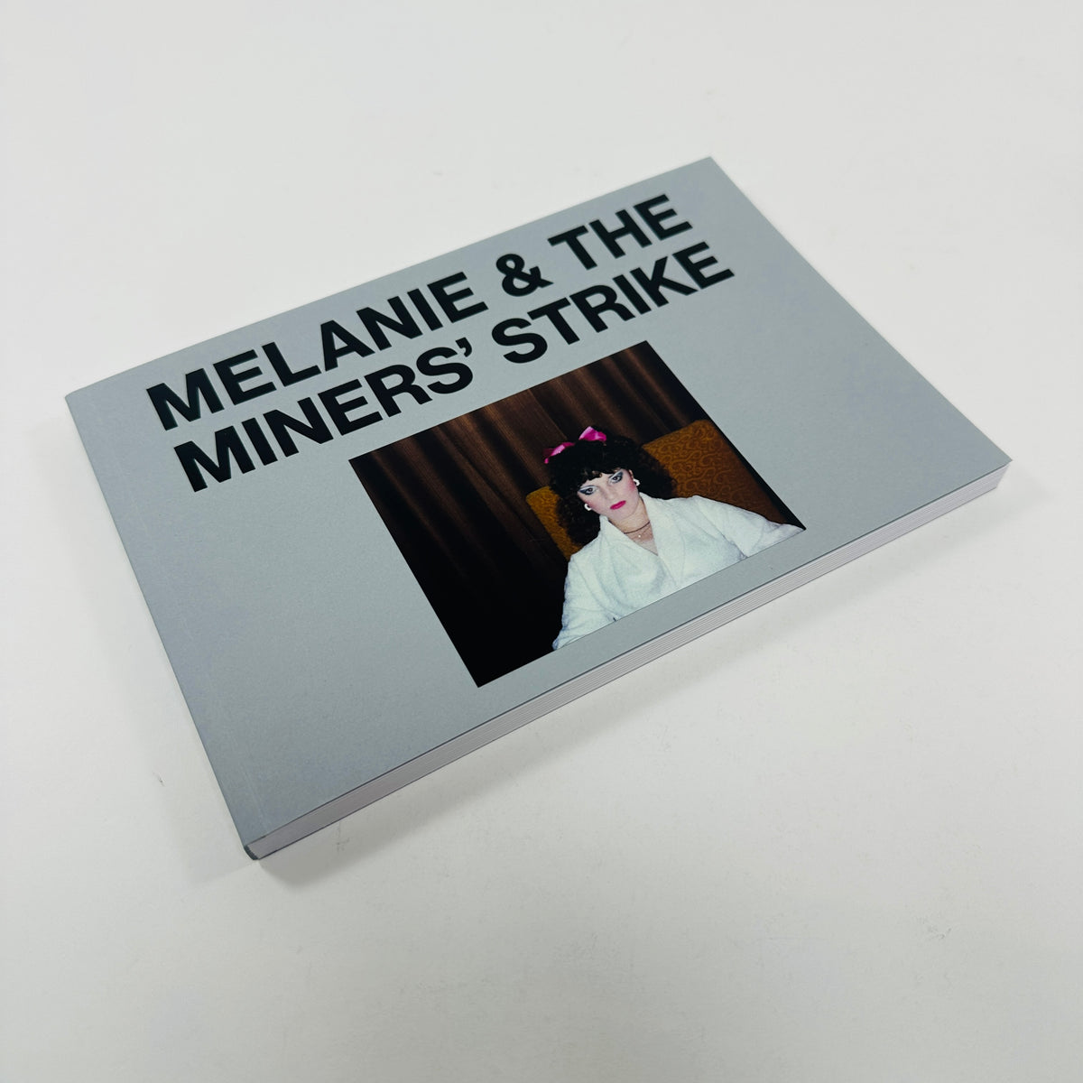 Melanie and The Miners’ Strike