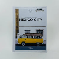 Mexico City - The Extraordinary Guide: An Insider Tour of Art, Food, and Culture