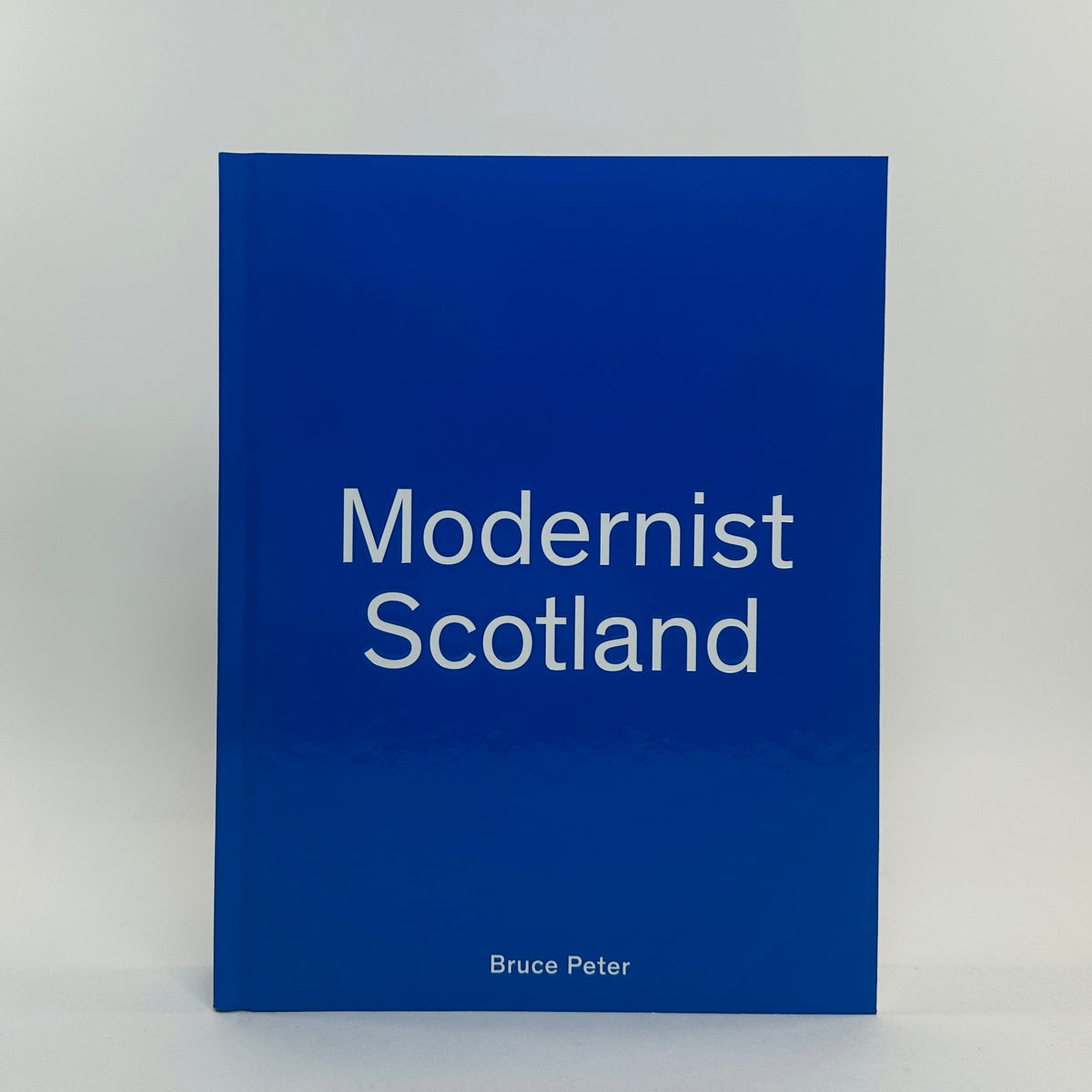 Modernist Scotland - Bruce Peter
