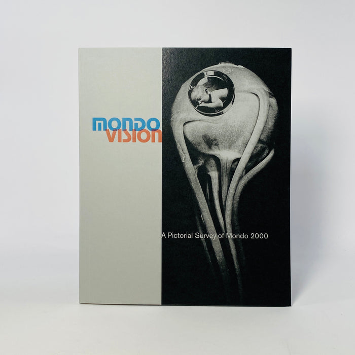 Mondo Vision - A Pictorial Survey of Mondo 2000