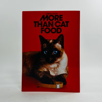 More Than Cat Food - Alberto Vieceli