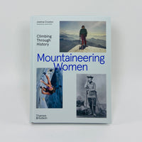 Mountaineering Women - Climbing Through History