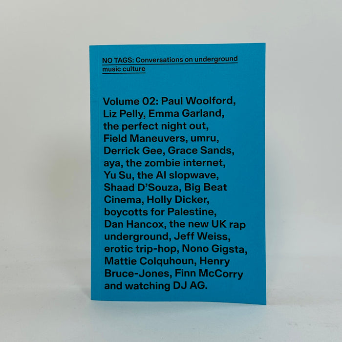 No Tags #2 - Conversations on Underground Music Culture