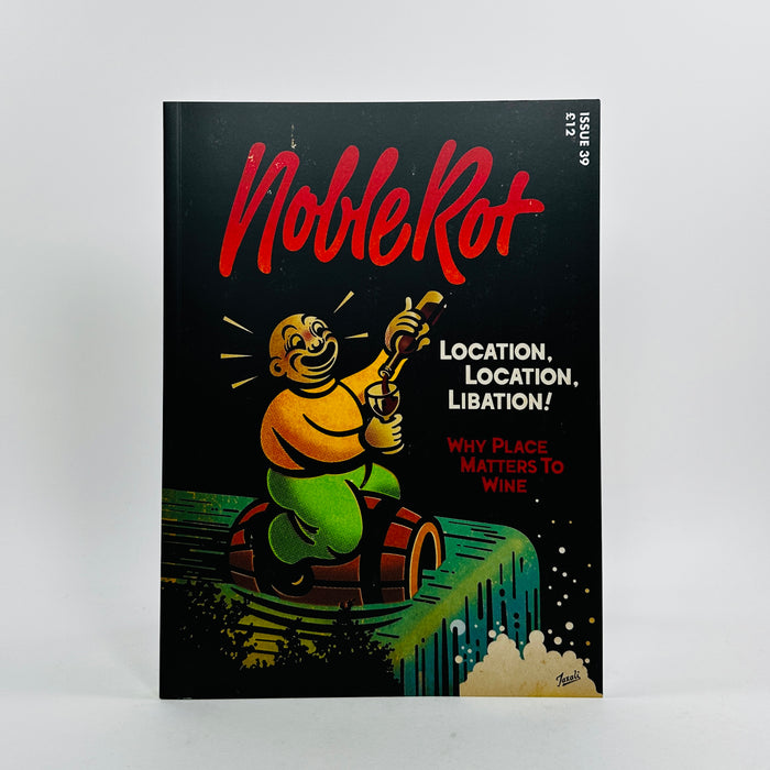 Noble Rot #39 - Location, Location, Libation!