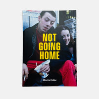 Not Going Home - Mischa Haller