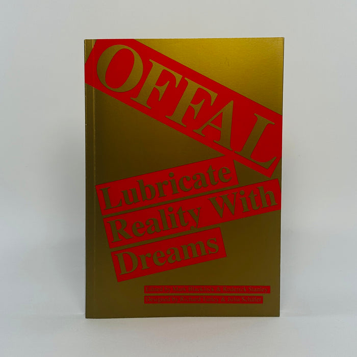 Offal #2 - Lubricate Reality With Dreams