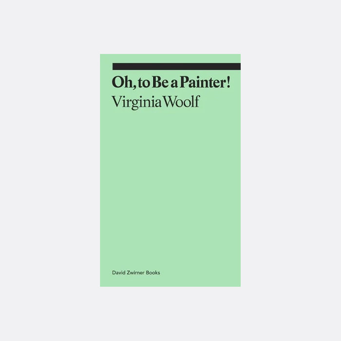Oh, to Be a Painter! (Ekphrasis Collection)