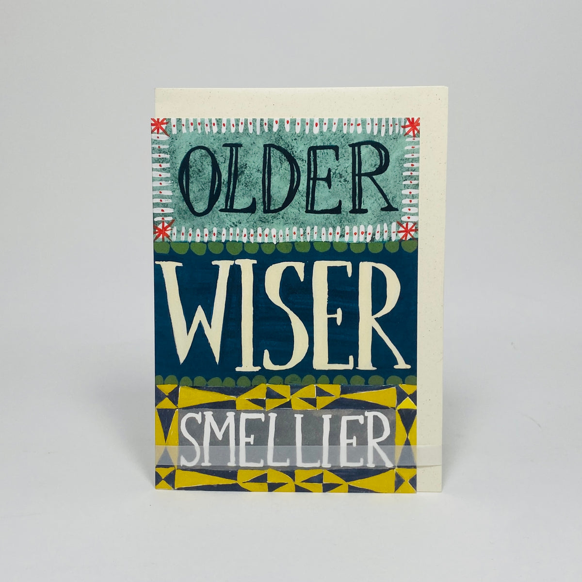 Older Wiser Smellier - Hadley Card