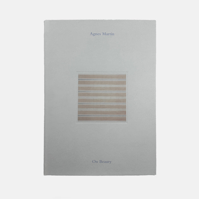On Beauty - Agnes Martin
