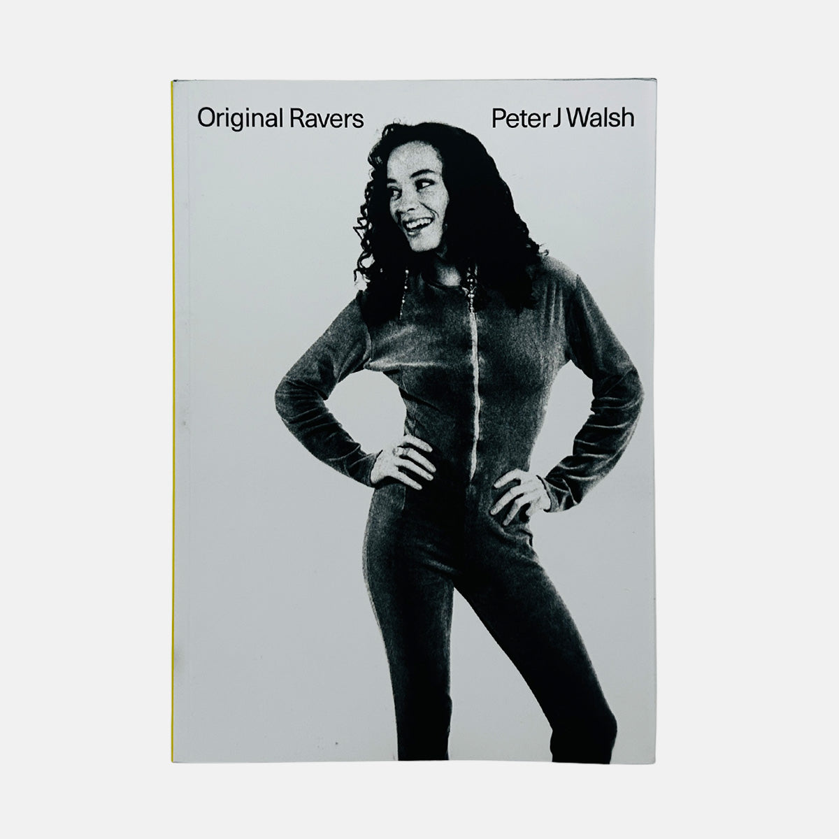 Original Ravers - Peter J Walsh