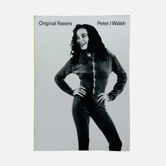 Original Ravers - Peter J Walsh