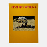 Oriol Maspons - Ibiza (Hardback)