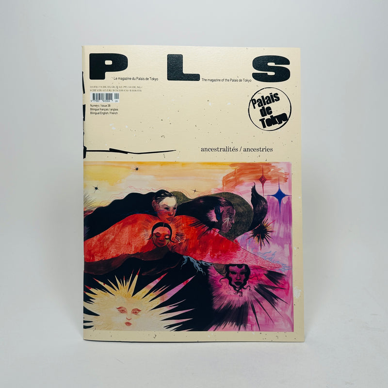 PLS #38 (The Magazine of Palais de Tokyo) Ancestries