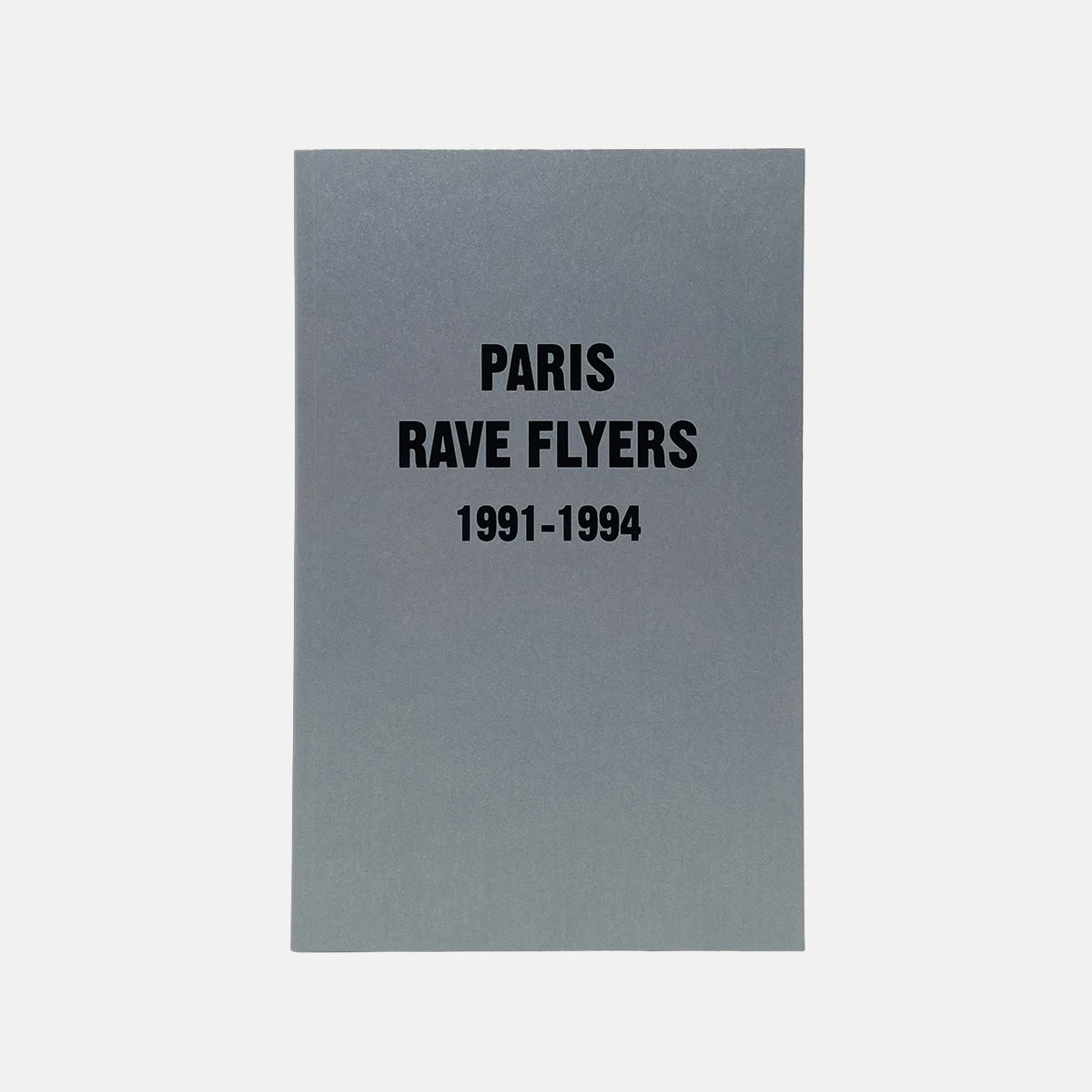 Paris Rave Flyers (1991-1994)