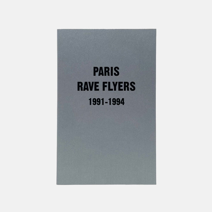 Paris Rave Flyers (1991-1994)
