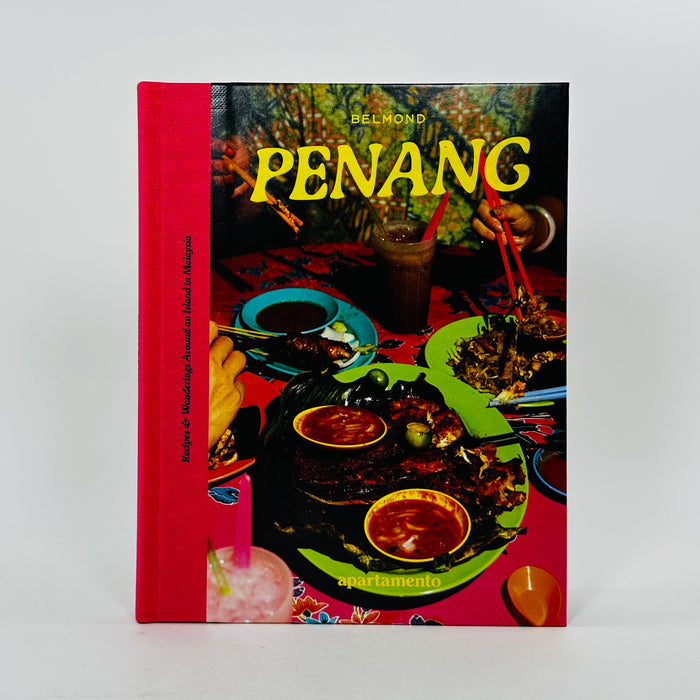 Penang - Recipes & Wanderings Around an Island in Malaysia