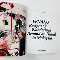 Penang - Recipes & Wanderings Around an Island in Malaysia