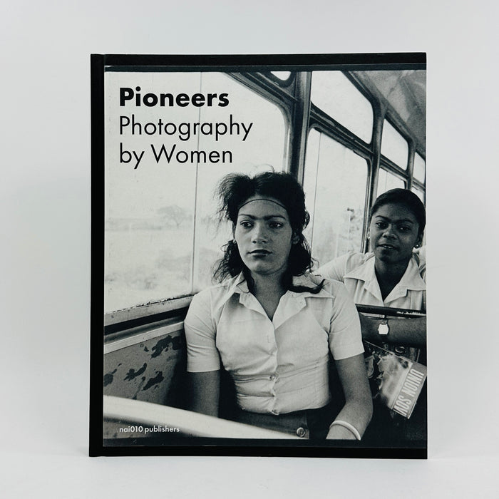 Pioneers - Photography by Women