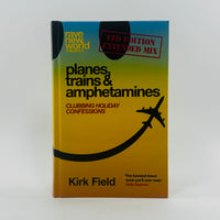 Planes, Trains and Amphetamines - Ltd Edition Extended Mix