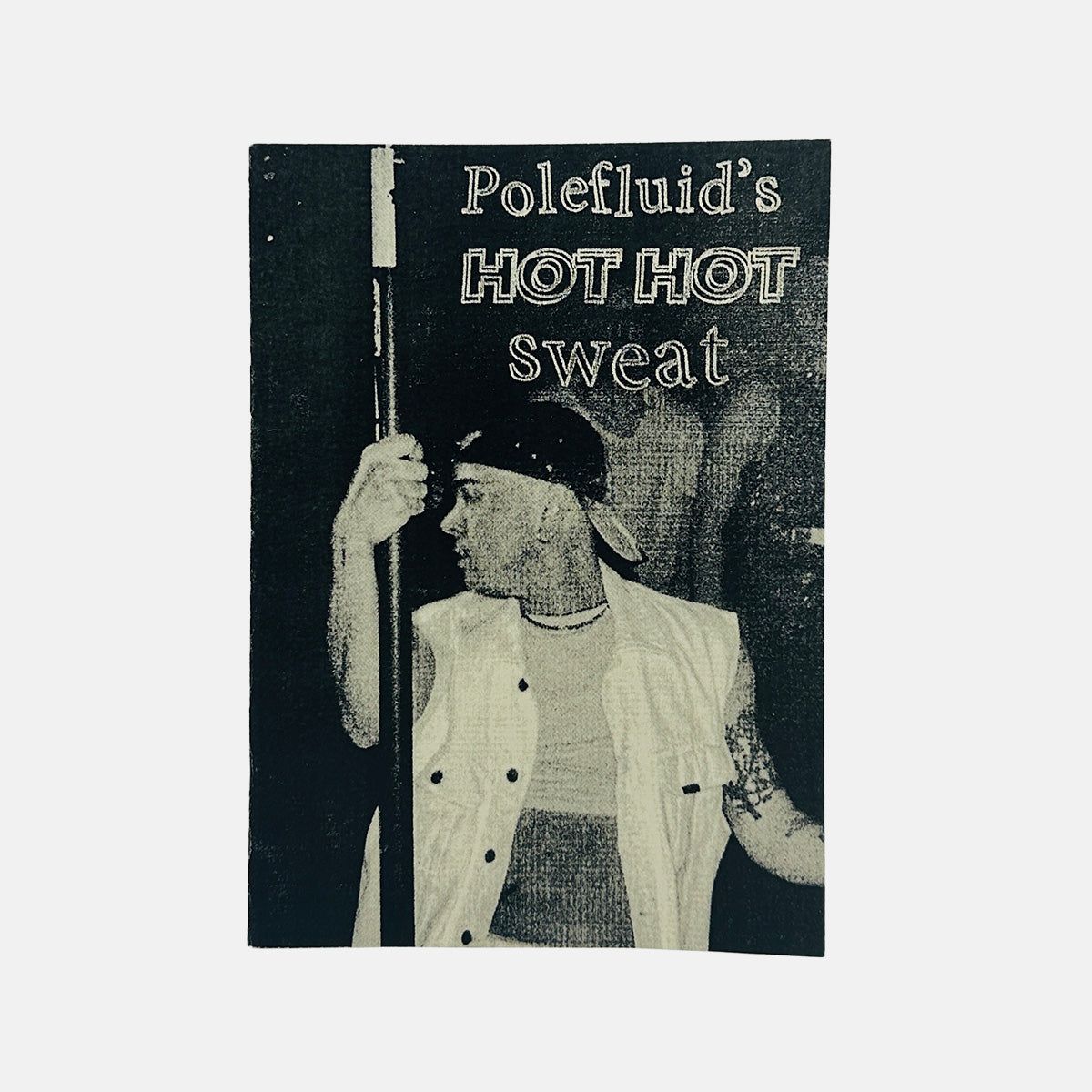 Polefluid's Hot Hot Sweat- Aimé Dabbadie