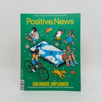 Positive News #122 - Childhood Unplugged - Jul-Sep 2025