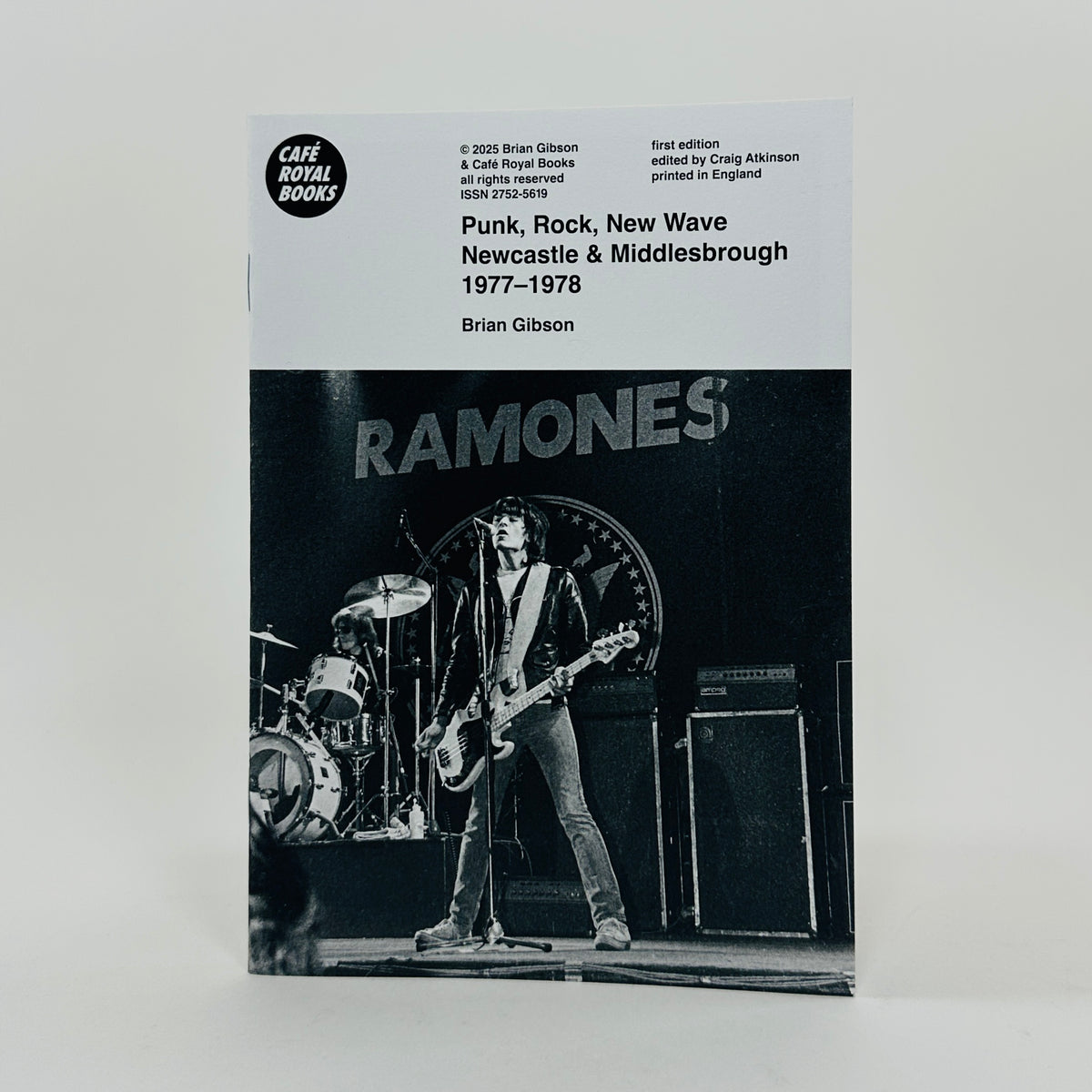 Punk, Rock, New Wave Newcastle & Middlesbrough 1977–1978 - Brian Gibson