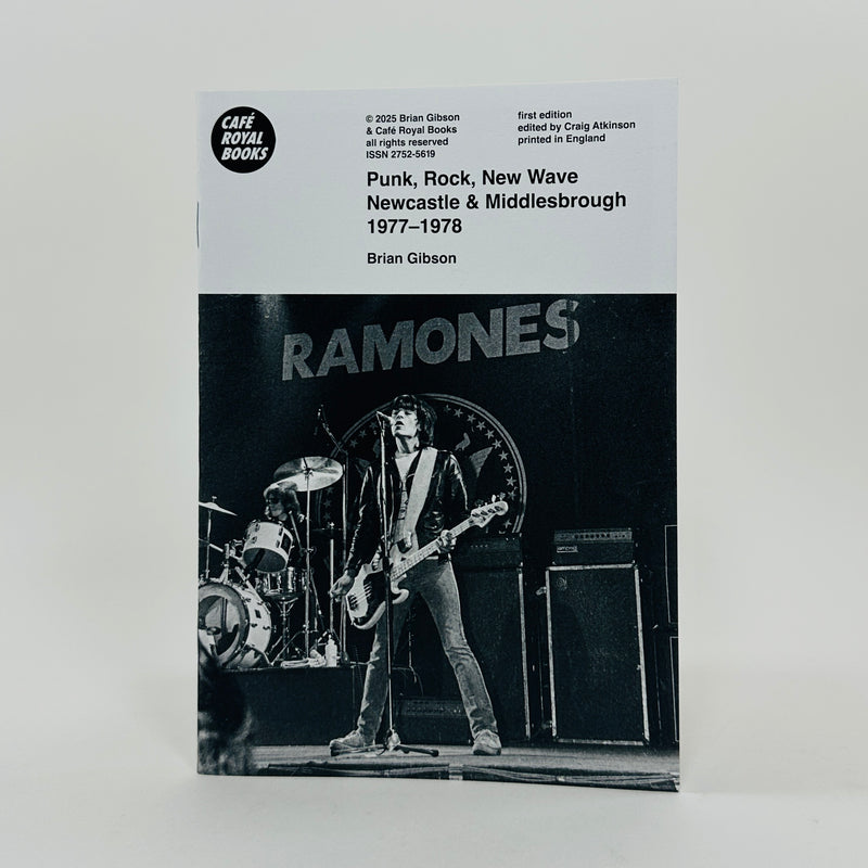 Punk, Rock, New Wave Newcastle & Middlesbrough 1977–1978 - Brian Gibson