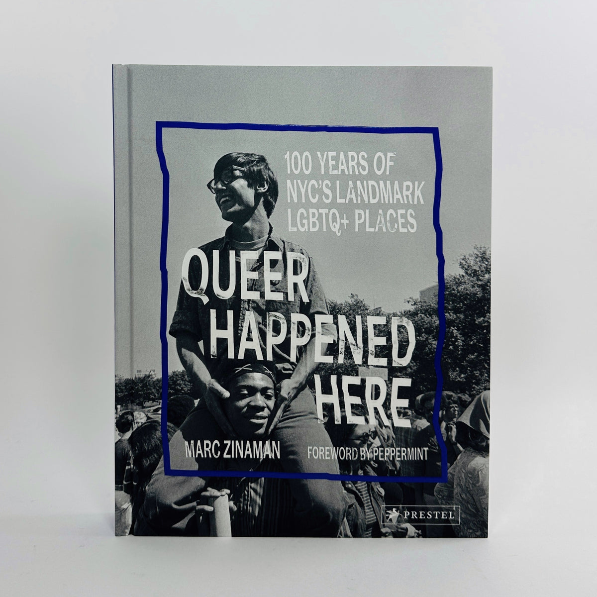 Queer Happened Here - 100 Years of NYC's Landmark LGBTQ+ Places