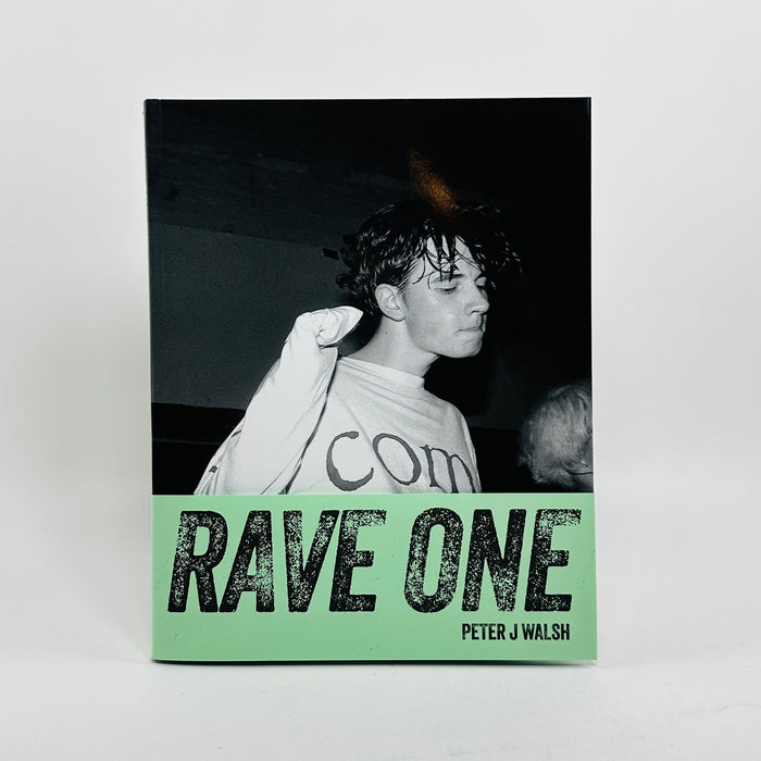 Rave One - A Photographic History of the Hacienda (Re-Edition)