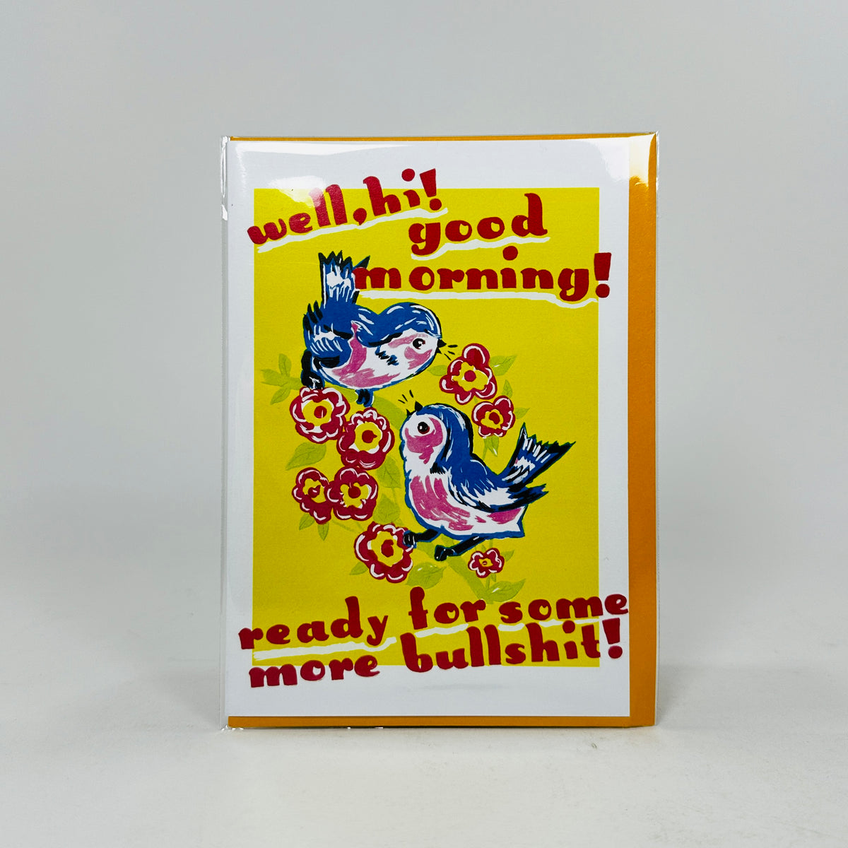 Ready For Some More Bullshit!- Magda Archer Card