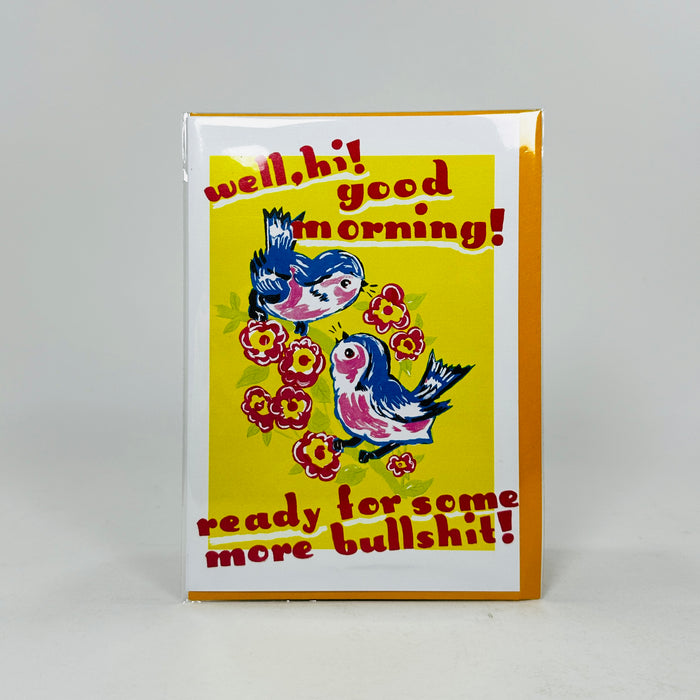 Ready For Some More Bullshit!- Magda Archer Card