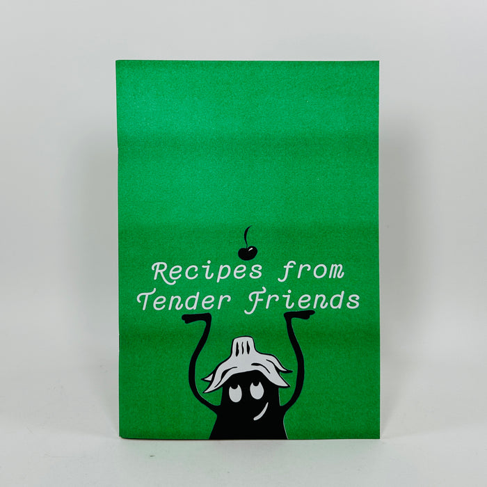 Recipes from Tender Friends