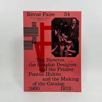 Revue Faire #54 - The Director, the Graphic Designer, and the Printer