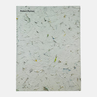 Robert Ryman - The Real Thing
