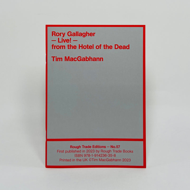 Rory Gallagher - LIVE! From the Hotel of the Dead - Tim MacGabhann