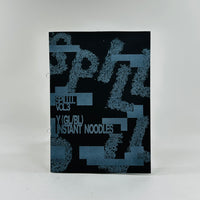SPILLLL #3 - Instant Noodles