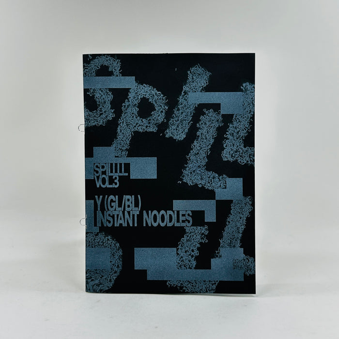 SPILLLL #3 - Instant Noodles