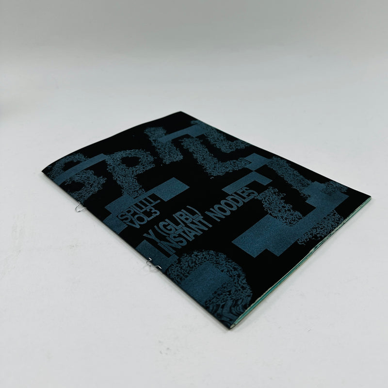 SPILLLL #3 - Instant Noodles