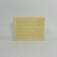 Screenshots From A Series Of Videos About A Rice Field And Its Surroundings - Cintia Tortosa Santisteban