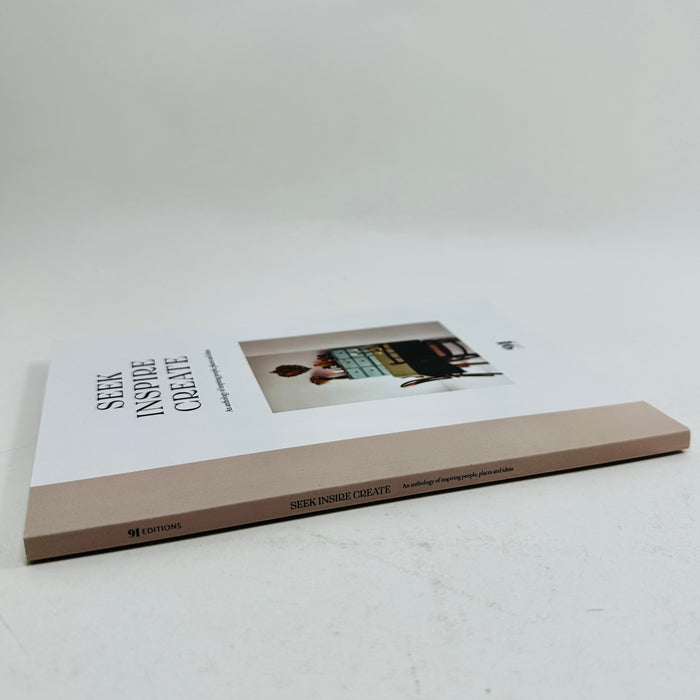 Seek Inspire Create - 91 Magazine