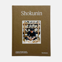 Shokunin - A Journey Through Japan's Traditional Craft Workshops