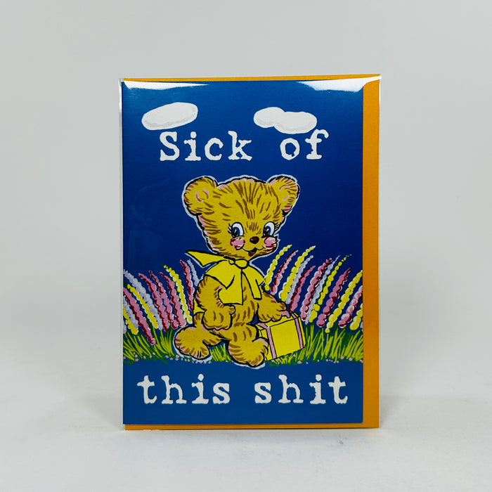 Sick Of This Shit - Magda Archer Card