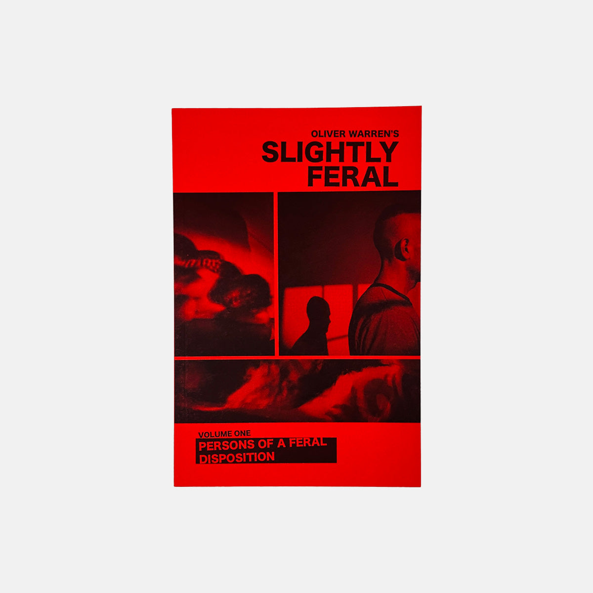 Slightly Feral Volume 1 - Persons of a Feral Disposition