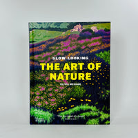 Slow Looking - The Art of Nature