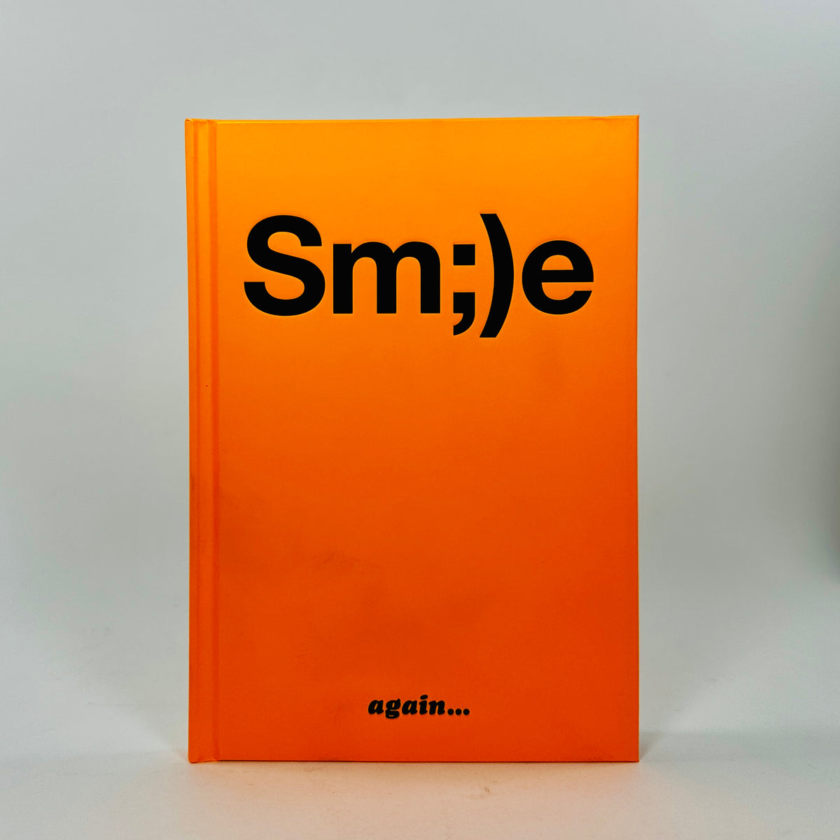 Smile Again - The Sm;)e Book