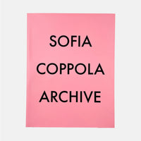Sofia Coppola Archive 1999-2023